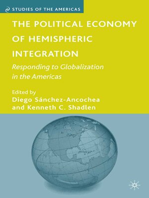 cover image of The Political Economy of Hemispheric Integration